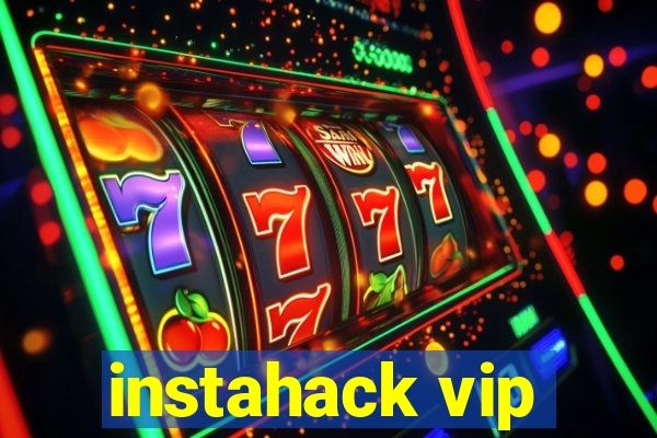 instahack vip